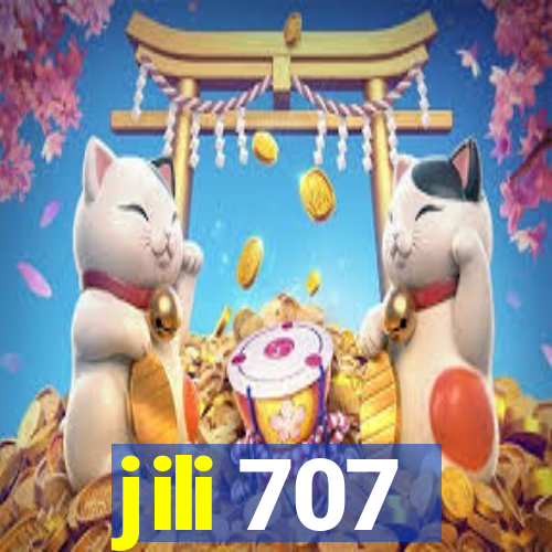 jili 707